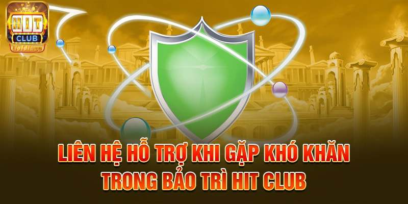 Thông báo bảo trì app Hitclub ngày 25.10.2024